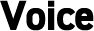 Voice